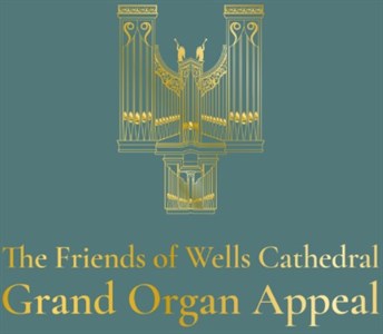 Friends of Wells Cathedral, Wells Organ Appeal