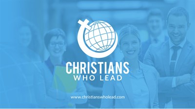 Christians Who Lead